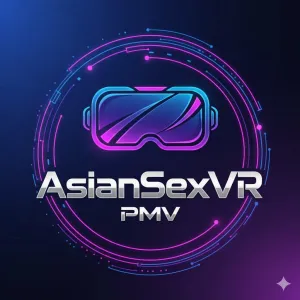 AsianSexVR PMV